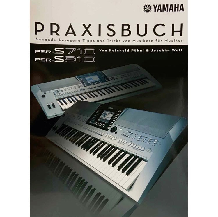 PSR-S910 / PSR-S710 Praxisbuch1 - Keys-Experts
