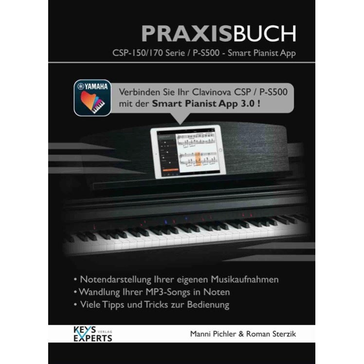 CSP-170/150, PS-500 Smart Pianist Praxisbuch1 - Keys-Experts