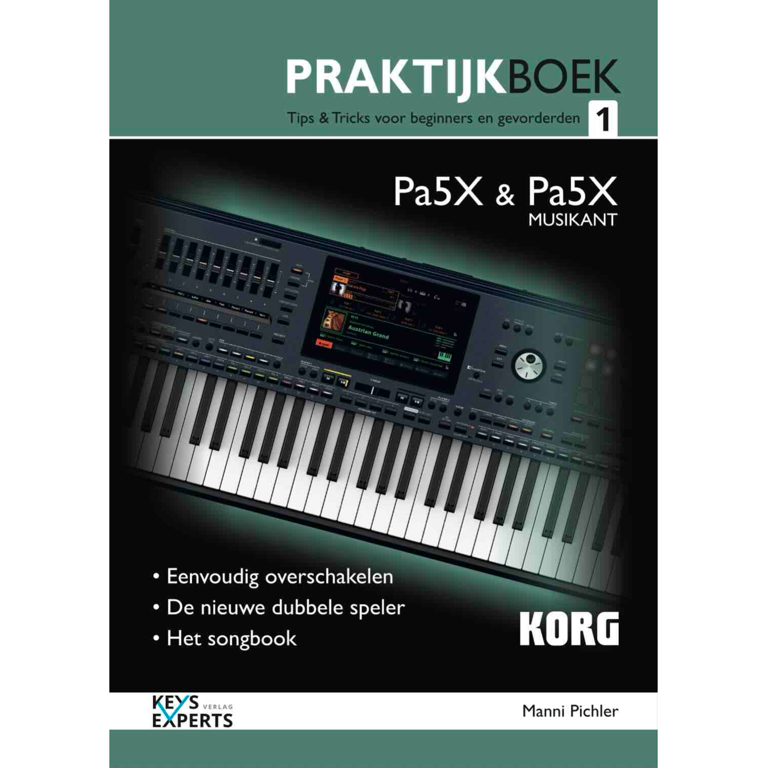 Pa5X Musikant Praktijkboek 1 - Keys-Experts