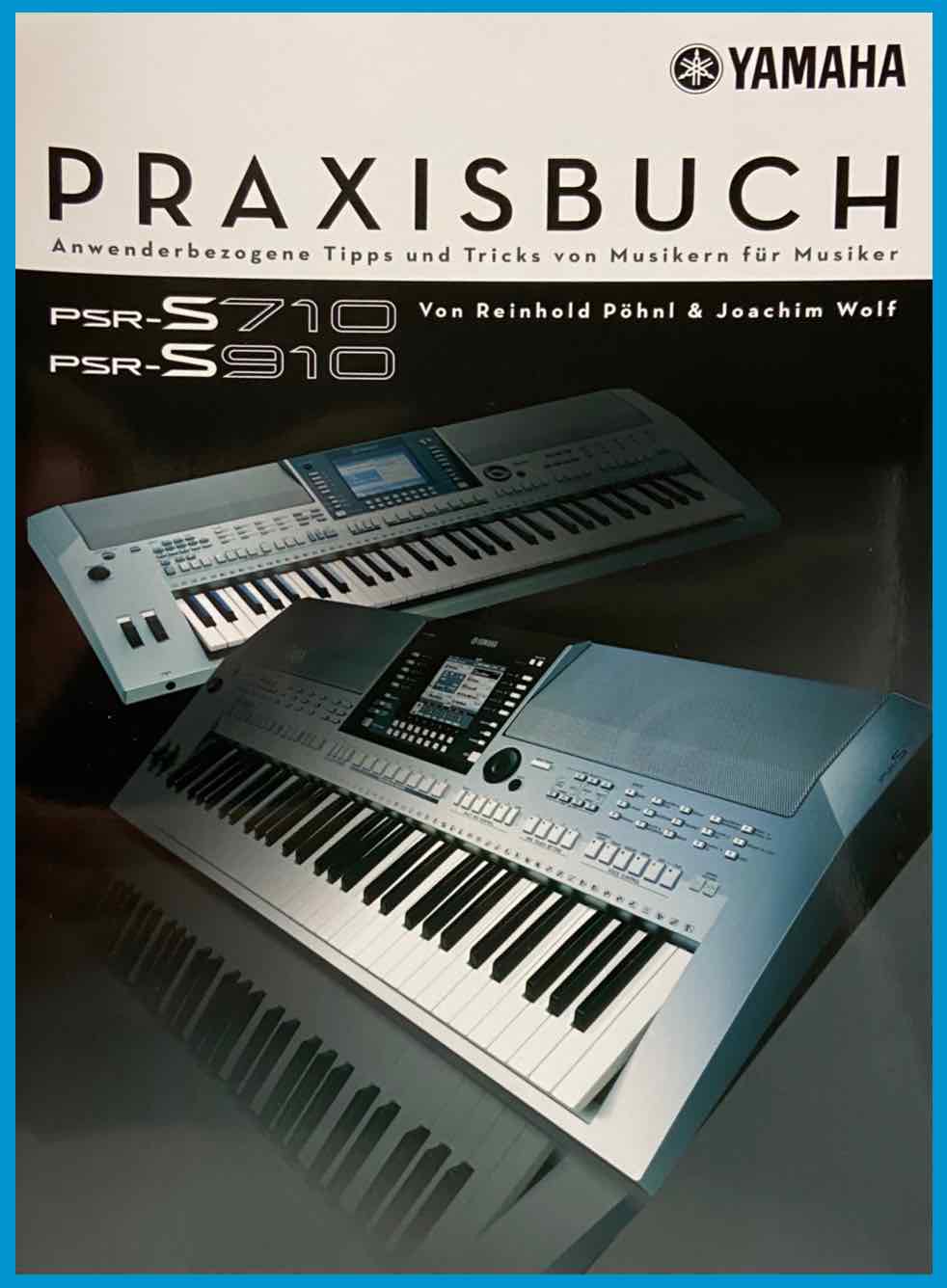 PSR-S910 / PSR-S710 Praxisbuch1